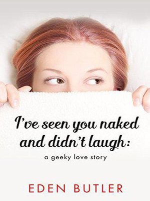 cover image of I've Seen You Naked and Didn't Laugh